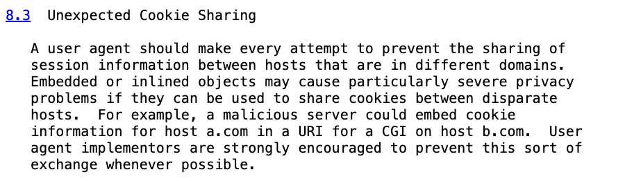 Section 8.3 of RFC 2109, February 1997, the paragraph that told browsers to stop cookies being shared between sites. Browsers shipped without it.