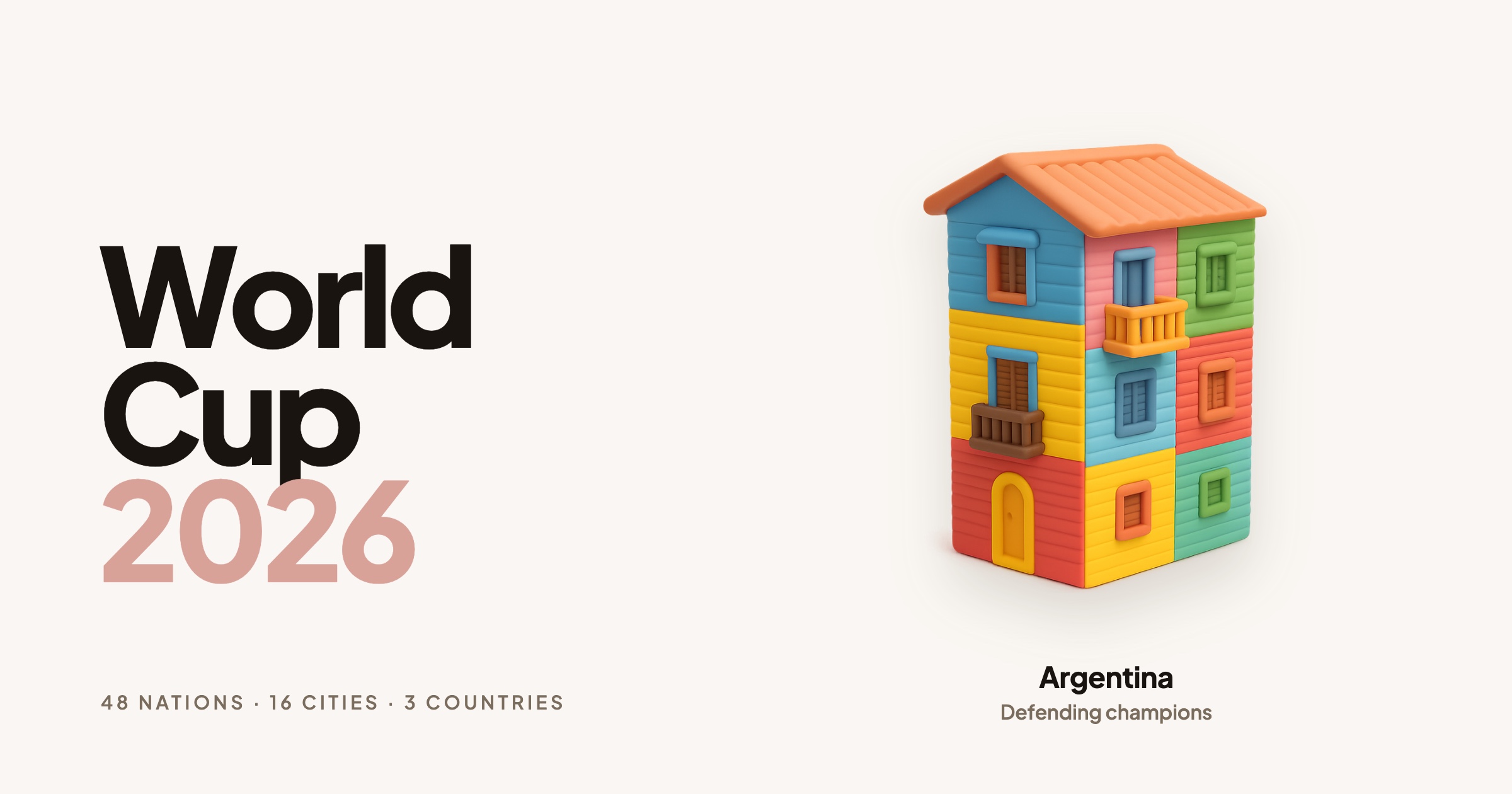 World Cup 2026 in clay — a home for every nation, all 16 stadiums, every match. Argentina arrive as defending champions.